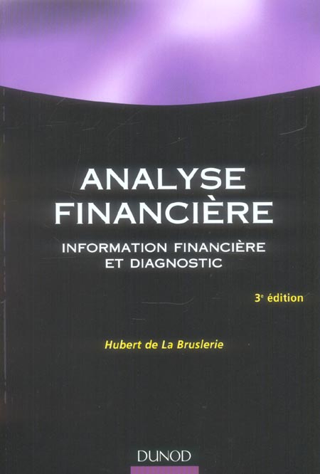 Analyse financiere ; information financiere et diagnostic (3e edition)