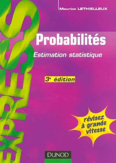 Probabilités ; estimation statistique (3e édition)