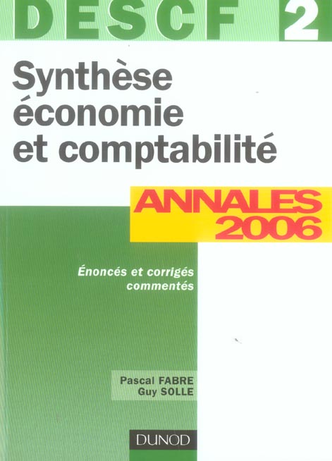 Synthese economie et comptabilite ; descf 2 ; annales 2006 (8e edition)