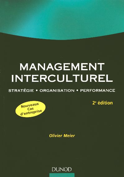 Management interculturel ; strategie, organisation, performance (2e edition) (2e édition)