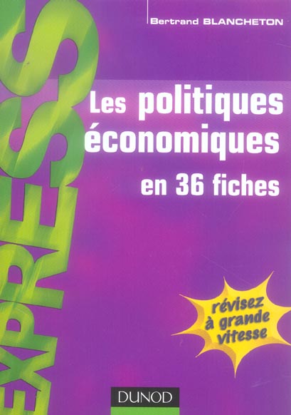 Les politiques economiques en 36 fiches