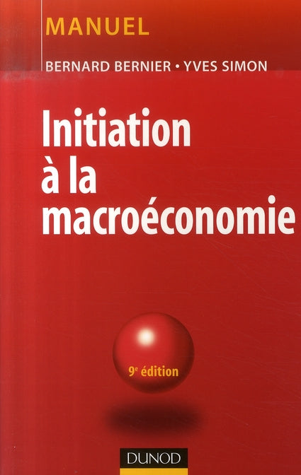 Initiation à la macroéconomie (9e édition)