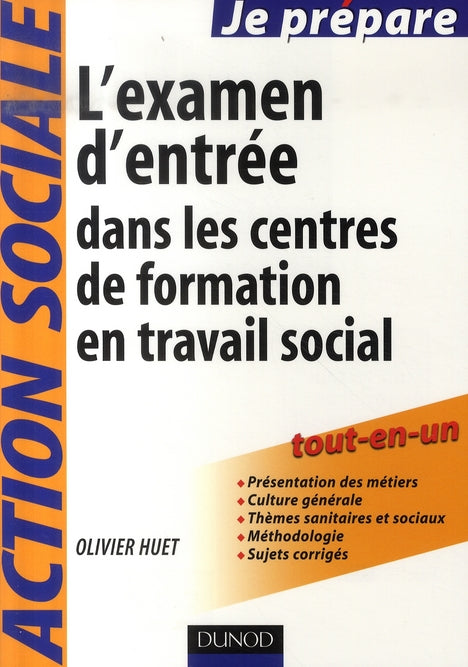 Je prepare l'examen d'entrée dans les centres de formation en action sociale