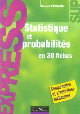 Statistique et probabilités en 30 fiches