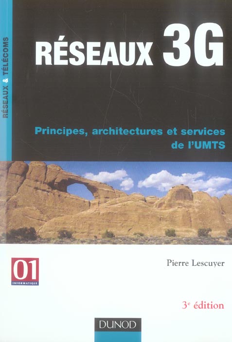 Reseaux 3g ; principes architectures et services de l'umts (3e edition)