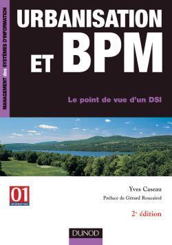 Urbanisation et bpm - le point de vue d'un dsi