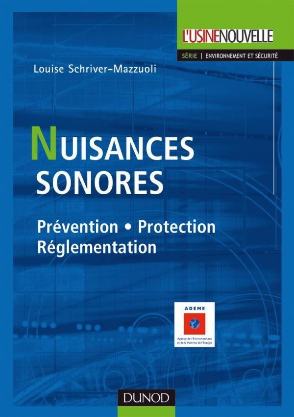 Nuisances sonores - Prévention, protection, réglementation : Prévention, protection, réglementation