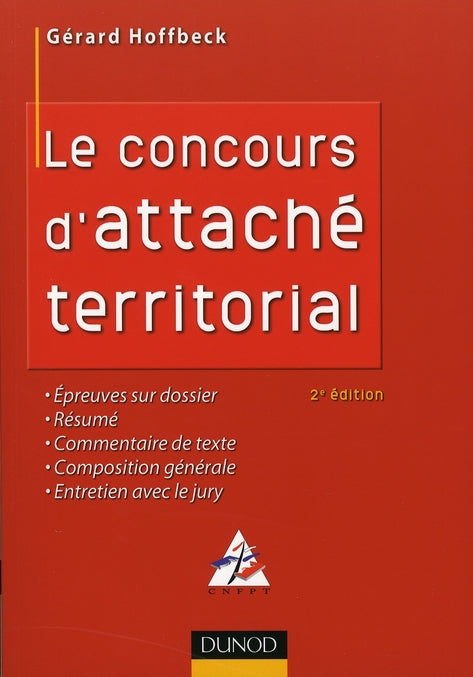 Le concours d'attaché territorial ; méthodes et applications (2e édition)