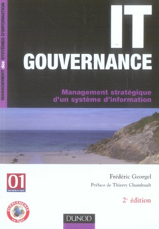 It gouvernance ; management stratégique d'un système d'information