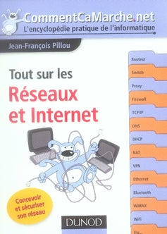 Tout sur les réseaux et internet