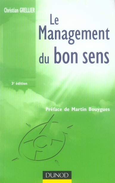 Le management du bon sens (3e édition)