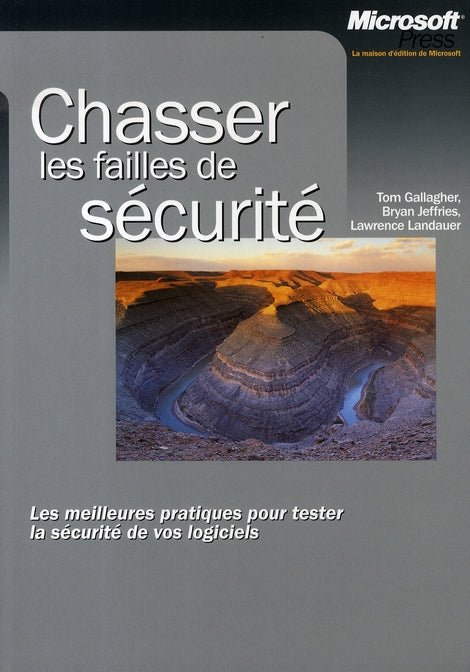 Chasser les failles de sécurité ; les meilleures pratiques