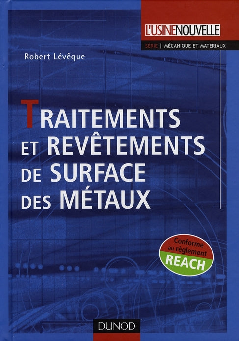 Traitements et revêtement de surface des métaux