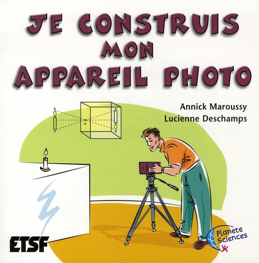 Je construis mon appareil photo