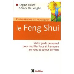 Comprendre et pratiquer le feng shui