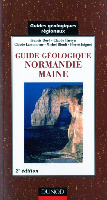 Guide géologique Normandie ; guides géologiques regionaux