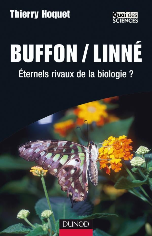 Buffon/Linné - Éternels rivaux de la biologie ? : Éternels rivaux de la biologie ?
