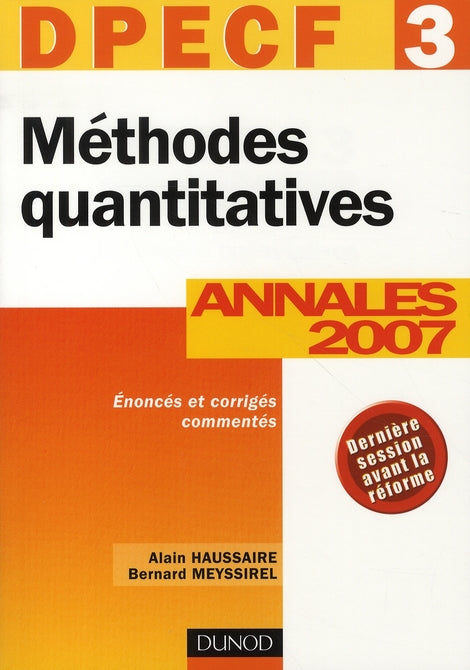 Methodes quantitatives ; dpecf 3 ; annales 2007