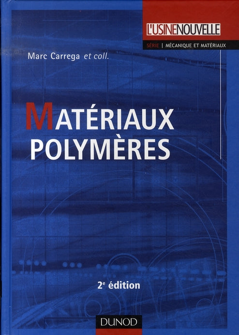Matériaux polymères (2e édition)