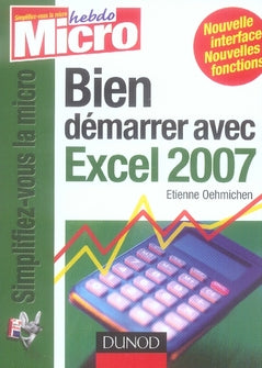 Bien démarrer avec Excel 2007