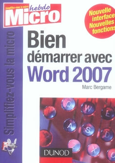 Bien démarrer avec word 2007