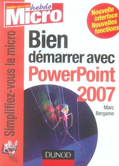 Bien démarrer avec powerpoint 2007
