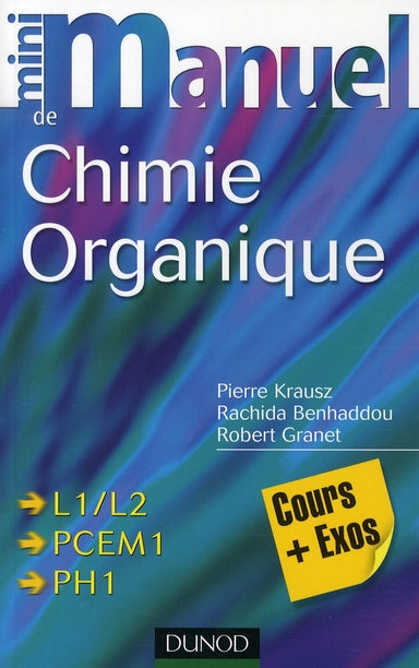 Mini manuel : de chimie organique ; cours, QCM et QROC (2e édition)