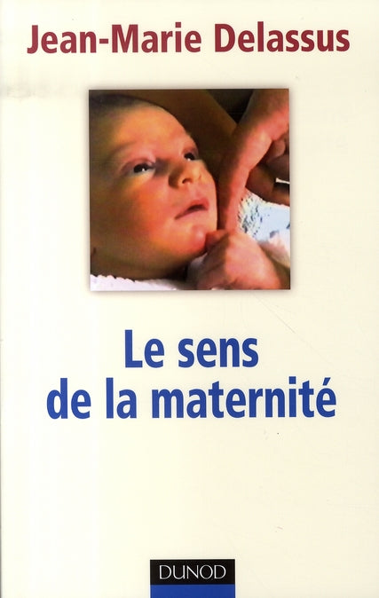 Le sens de la maternité ; cycle du don et genèse du lien