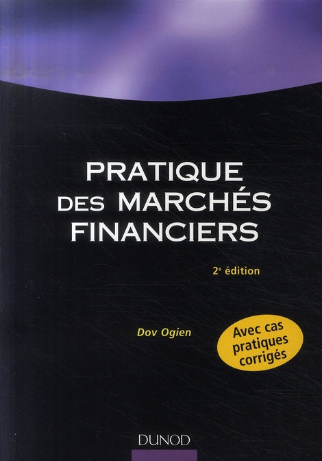 Pratique des marchés financiers (2e édition)