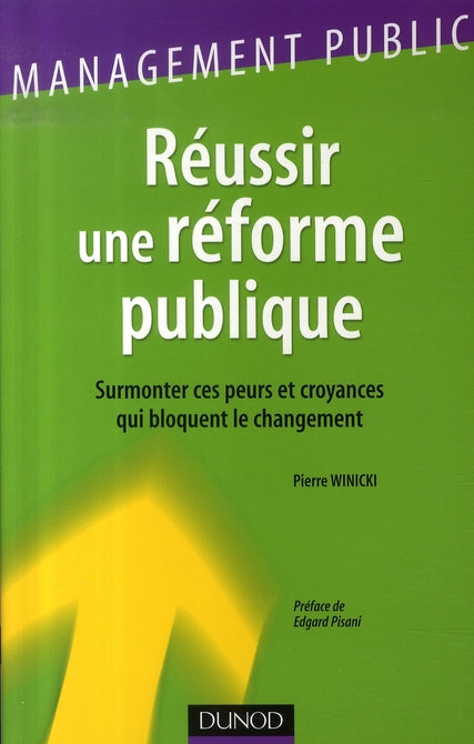 Réussir une réforme publique