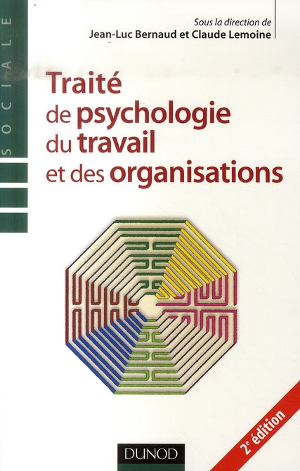 Traité de psychologie du travail et des organisations (2e édition)
