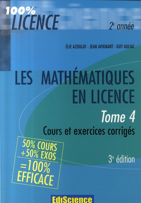 Les mathématiques en licence Tome 4 (3e édition)