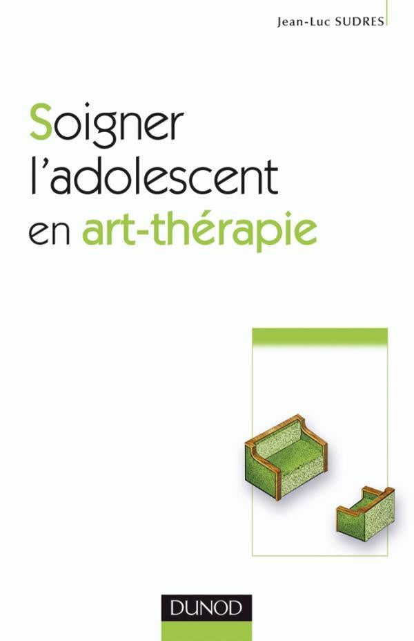 Soigner l'adolescent en art-thérapie (2e édition)