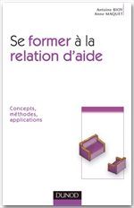 Se former à relation d'aide ; concepts, méthodes et applications
