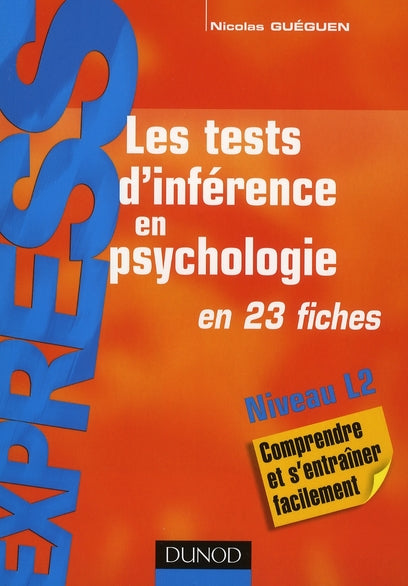 Les tests d'inférence en psychologie ; en 23 fiches ; niveau L2