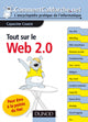Tout sur le web 2.0 ; pour être à la pointe du net