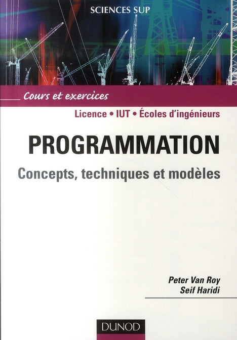 Programmation ; concepts, techniques et modèles ; licence/IUT/écoles d'ingénieurs ; cours et exercices