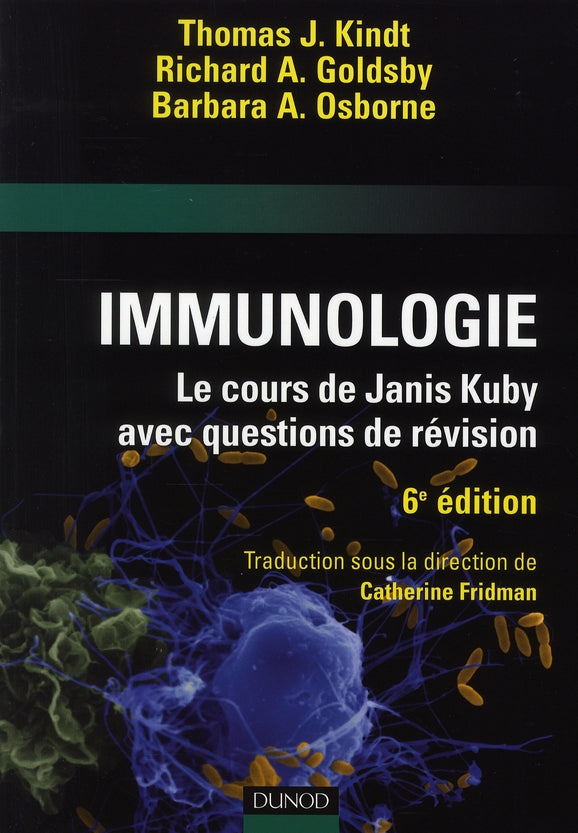 Immunologie ; le cours de Janis Kuby avec questions de révision (6e édition)
