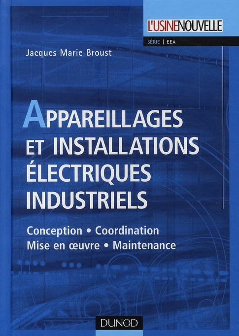 Appareillages et installations électriques industriels