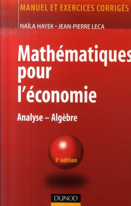 Mathématiques pour l'économie (3e edition)