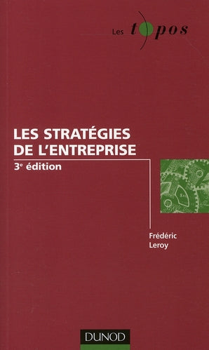 Les stratégies de l'entreprise (3e édition)