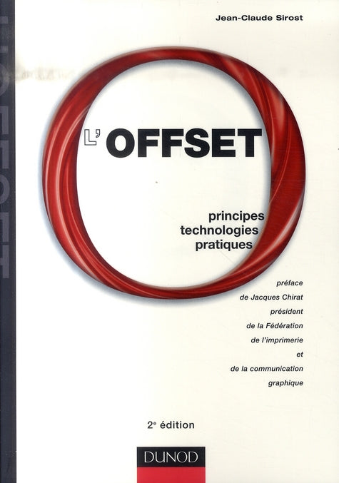 L'offset ; principes, technologies, pratiques(2e édition)