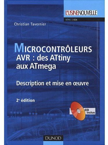 Microcontrôleurs ; description et mise en oeuvre ; livre + cd-rom (2e édition)