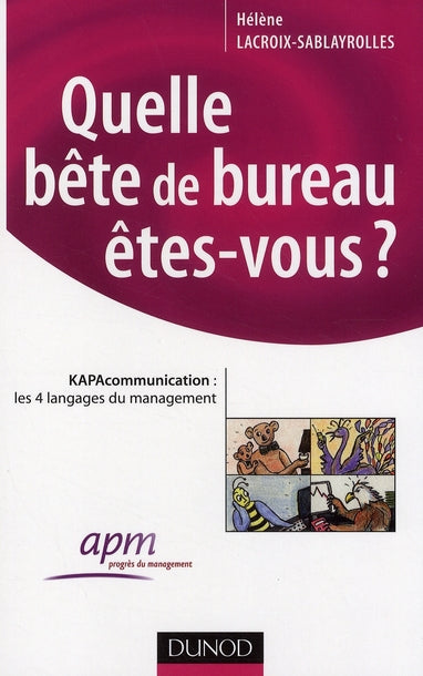 Quelle bête de bureau êtes-vous ?