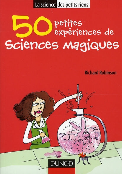 50 petites expériences de sciences magiques