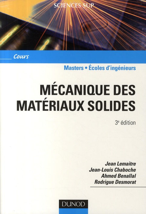 Mécanique des matériaux solides (3e édition)
