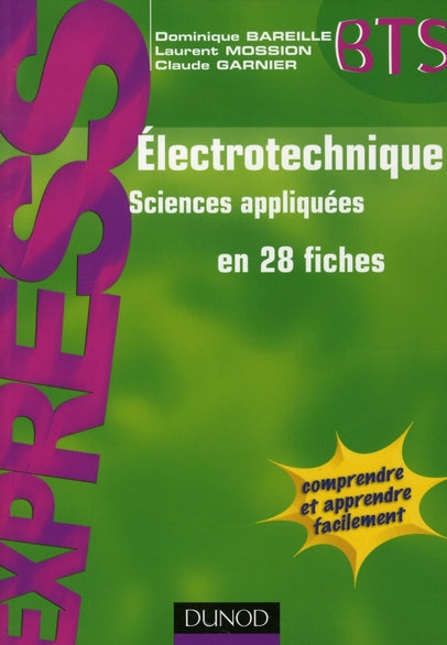 électrotechnique en 28 fiches ; BTS