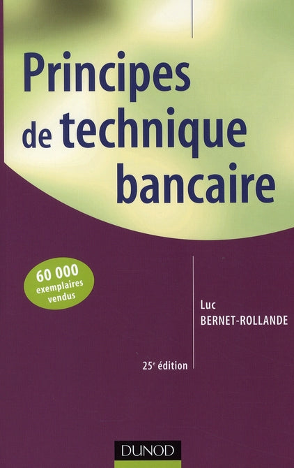 Principes de technique bancaire (25e édition)
