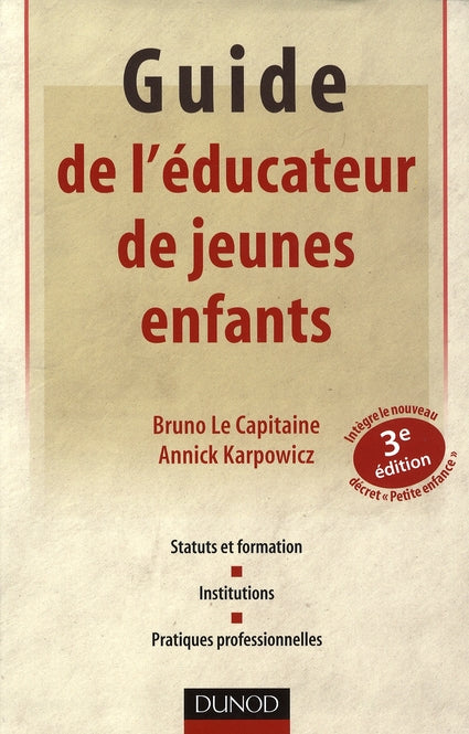Guide de l'éducateur de jeunes enfants (2e édition)