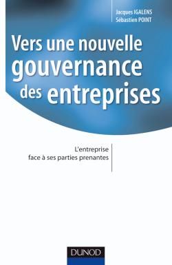 Vers une nouvelle gouvernance des entreprises ?